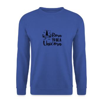 T-shirt unicorn Born To Be A Unicorn gift birth - Sweat-shirt Unisexe - bleu royal - Devant - Alina (178cm) & Michal (187cm)