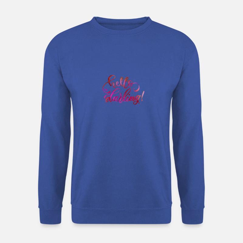 Hello Darling - Unisex Pullover - Royalblau