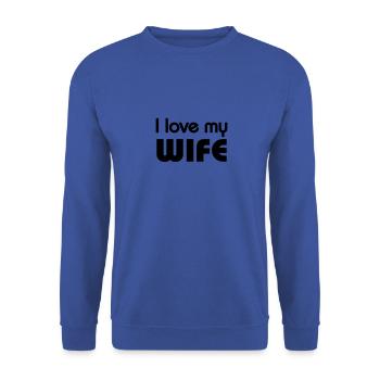 I love my Wife - Sweat-shirt Unisexe - bleu royal - Devant - Alina (178cm) & Michal (187cm)