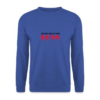 One day I will be your boss - Unisex Sweatshirt - royal blue - Front - Alina (178cm) & Michal (187cm)