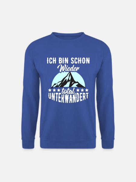 Wanderlust - Shirt Sport Berge Wanderlust Geschenk - Unisex Pullover - Royalblau