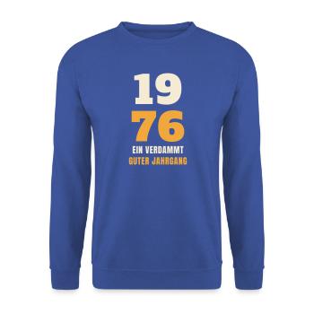 1976 Ein verdammt guter Jahrgang 50. Geburtstag - Unisex Pullover - Royalblau - Vorne - Alina (178cm) & Michal (187cm)