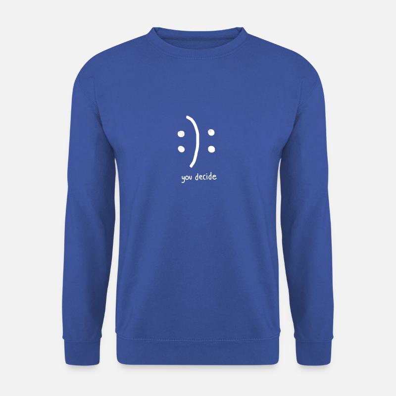 You Decide - Unisex Pullover - Royalblau