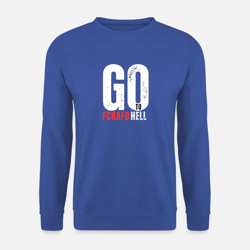 FCKAFD Go To Hell - Unisex Pullover - Royalblau