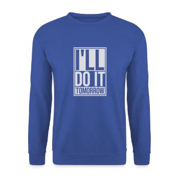 Citation de Do It Tomorrow - Sweat-shirt Unisexe - bleu royal - Devant - Alina (178cm) & Michal (187cm)