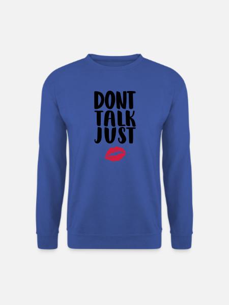 dont-talk-just-kiss - Unisex Sweatshirt - royal blue