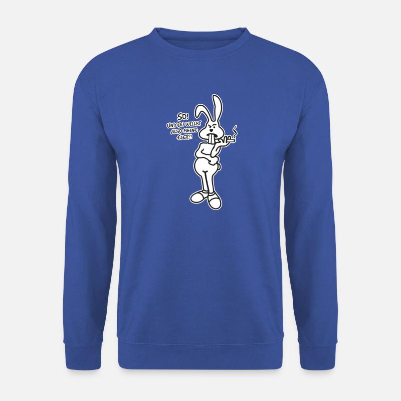 Osterhase Spruch - Unisex Pullover - Royalblau