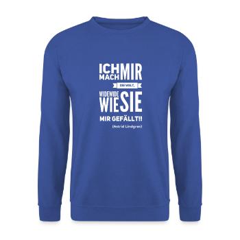 Ich mach mir die Welt widewide wie sie mir gefällt - Unisex Pullover - Royalblau - Vorne - Alina (178cm) & Michal (187cm)
