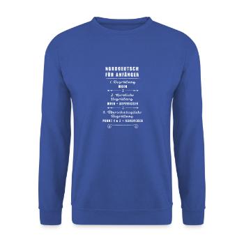 Allemand du Nord pour les débutants | Bienvenue | North Moin - Sweat-shirt Unisexe - bleu royal - Devant - Alina (178cm) & Michal (187cm)