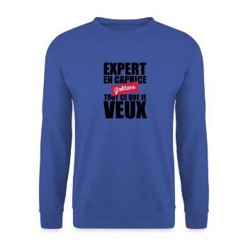 caprice expert i get everything i want - Unisex Sweatshirt - royal blue - Front - Alina (178cm) & Michal (187cm)