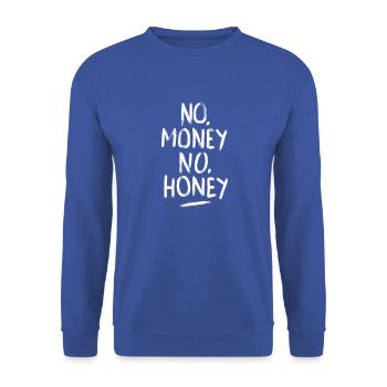 Pas d'argent pas de miel - Sweat-shirt Unisexe - bleu royal - Devant - Alina (178cm) & Michal (187cm)