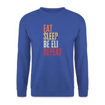 Iss, Schlaf, sei Eli, wiederhole Retro-Name - Unisex Pullover - Royalblau - Vorne - Alina (178cm) & Michal (187cm)