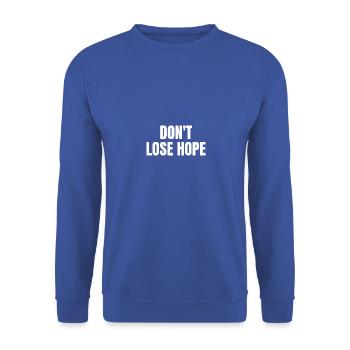 Ne perdez pas espoir - Citations chrétiennes - Sweat-shirt Unisexe - bleu royal - Devant - Alina (178cm) & Michal (187cm)
