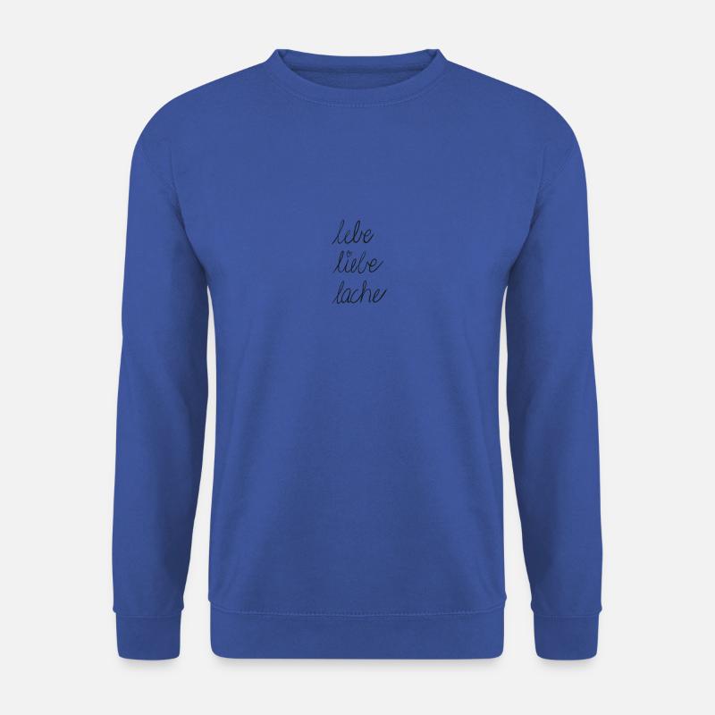 lebe liebe lache - Unisex Pullover - Royalblau