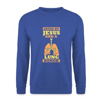 Saved by Jesus and a Lung donor - Unisex Pullover - Royalblau - Vorne - Alina (178cm) & Michal (187cm)