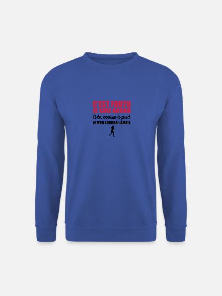 c'est foutu je suis accro a la course à pied - Sweat-shirt Unisexe - bleu royal