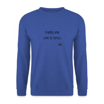 Barrez-vous cons de mimes ! La cité de la peur - Sweat-shirt Unisexe - bleu royal - Devant - Alina (178cm) & Michal (187cm)