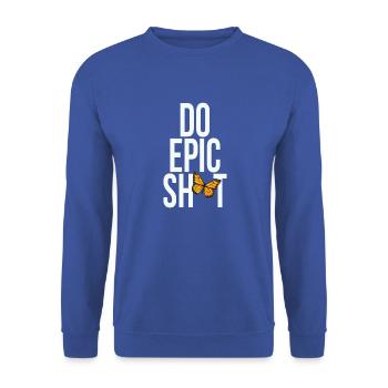 Lustige Sprüche - DO EPIC SHIT - Unisex Pullover - Royalblau - Vorne - Alina (178cm) & Michal (187cm)