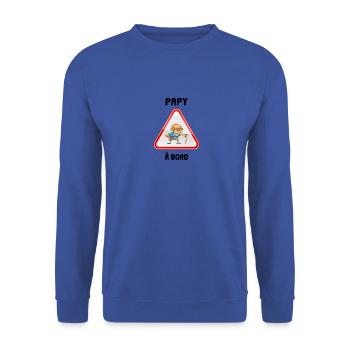 Papy à bord de ce super cadeau pour un super papy - Sweat-shirt Unisexe - bleu royal - Devant - Alina (178cm) & Michal (187cm)