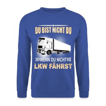 LKW FAHRER du bist nicht du wenn du nicht LKW fähr - Unisex Pullover - Royalblau - Vorne - Alina (178cm) & Michal (187cm)