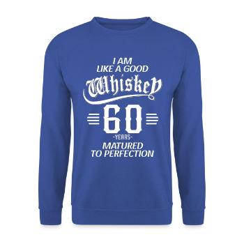 60. Geburtstag 60 Jahre Ich bin wie guter Whisky - Unisex Pullover - Royalblau - Vorne - Alina (178cm) & Michal (187cm)