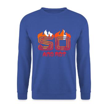 50 years and hot 50th birthday - Unisex Sweatshirt - royal blue - Front - Alina (178cm) & Michal (187cm)