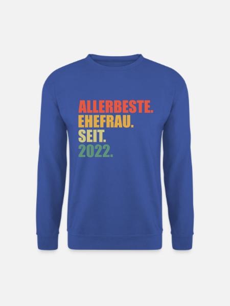 Beste Ehefrau seit 2022 1. Hochzeitstag - Unisex Pullover - Royalblau