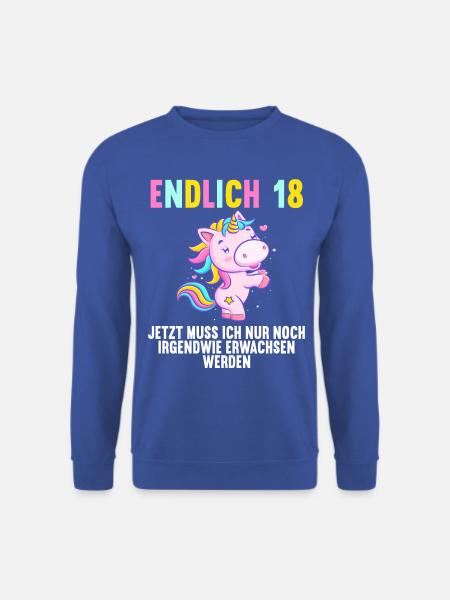 18 Jahre Nur noch erwachsen werden 18. Geburtstag - Unisex Pullover - Royalblau