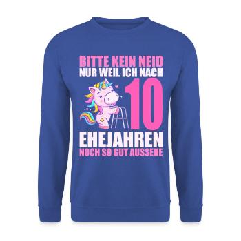 10 Jahre verheiratet lustig 10. Hochzeitstag - Unisex Pullover - Royalblau - Vorne - Alina (178cm) & Michal (187cm)