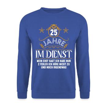 25 Jahre im Dienst 25 Jähriges Dienstjubiläum - Unisex Pullover - Royalblau - Vorne - Alina (178cm) & Michal (187cm)