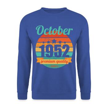 Born October 1952 70 years 70s 70th birthday - Unisex Sweatshirt - royal blue - Front - Alina (178cm) & Michal (187cm)
