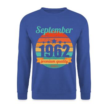 Born September 1962 60 years 60s 60th birthday - Unisex Sweatshirt - royal blue - Front - Alina (178cm) & Michal (187cm)
