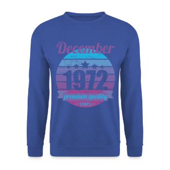 Born December 1972 50 years 50s 50th birthday - Unisex Sweatshirt - royal blue - Front - Alina (178cm) & Michal (187cm)