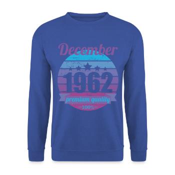 Born December 1962 60 years 60s 60th birthday - Unisex Sweatshirt - royal blue - Front - Alina (178cm) & Michal (187cm)