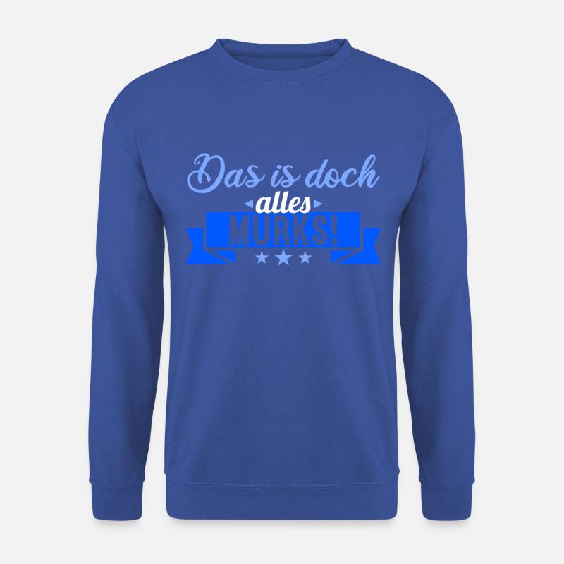 Sächsischer Dialekt Sachsen Sächsische Sprüche - Unisex Pullover - Royalblau