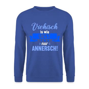 Sächsischer Dialekt Sachsen Sächsische Sprüche - Unisex Pullover - Royalblau - Vorne - Alina (178cm) & Michal (187cm)