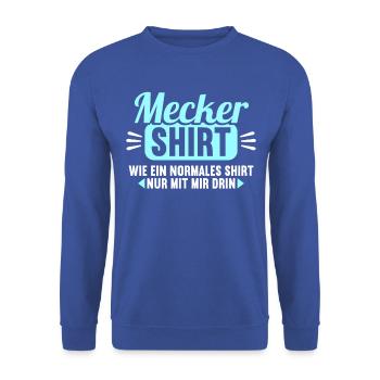 Mecker Shirt wie normales Shirt nur mit mir drin - Unisex Pullover - Royalblau - Vorne - Alina (178cm) & Michal (187cm)