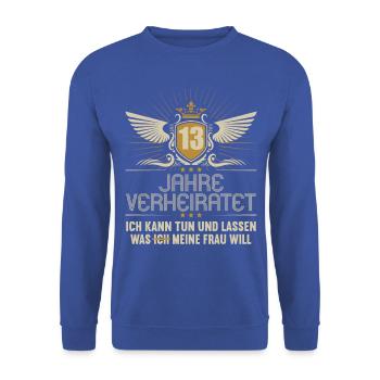 13 Jahre verheiratet kann tun 13.Hochzeitstag - Unisex Pullover - Royalblau - Vorne - Alina (178cm) & Michal (187cm)
