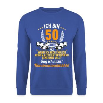 Ich bin 50 Jahre alt 50 Geburtstag - Unisex Pullover - Royalblau - Vorne - Alina (178cm) & Michal (187cm)