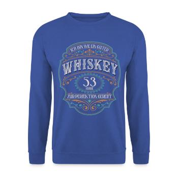 53 Jahre Ich bin wie guter Whisky 53. Geburtstag - Unisex Pullover - Royalblau - Vorne - Alina (178cm) & Michal (187cm)