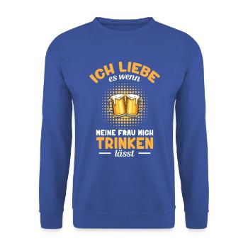 Ich liebe es wenn meine Frau mich trinken lässt - Unisex Pullover - Royalblau - Vorne - Alina (178cm) & Michal (187cm)