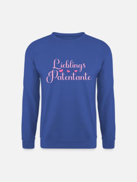 Lieblingspatentante Patenkind Baby Patentante - Unisex Pullover - Royalblau