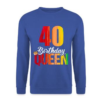 40 years old 40 birthday Birthday Queen - Unisex Sweatshirt - royal blue - Front - Alina (178cm) & Michal (187cm)