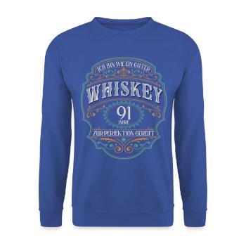 91 Jahre bin guter Whisky Whiskey 91. Geburtstag - Unisex Pullover - Royalblau - Vorne - Alina (178cm) & Michal (187cm)