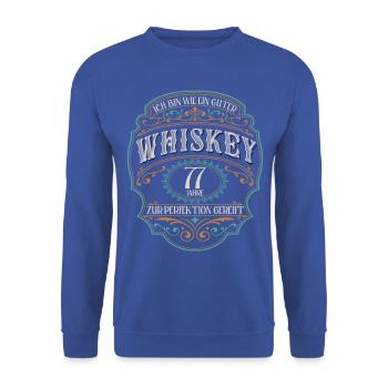 77 Jahre bin guter Whisky Whiskey 77. Geburtstag - Unisex Pullover - Royalblau - Vorne - Alina (178cm) & Michal (187cm)