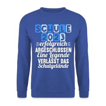 Eine Legende verlässt das Gelände Realschule 2023 - Unisex Pullover - Royalblau - Vorne - Alina (178cm) & Michal (187cm)