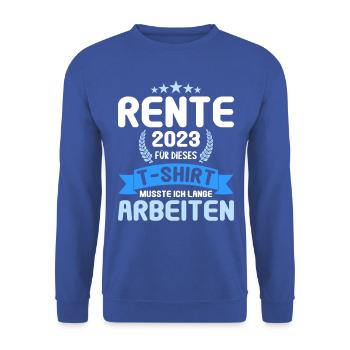 Rentner 2023 Rentnerin 2023 Rente 2023 - Unisex Pullover - Royalblau - Vorne - Alina (178cm) & Michal (187cm)