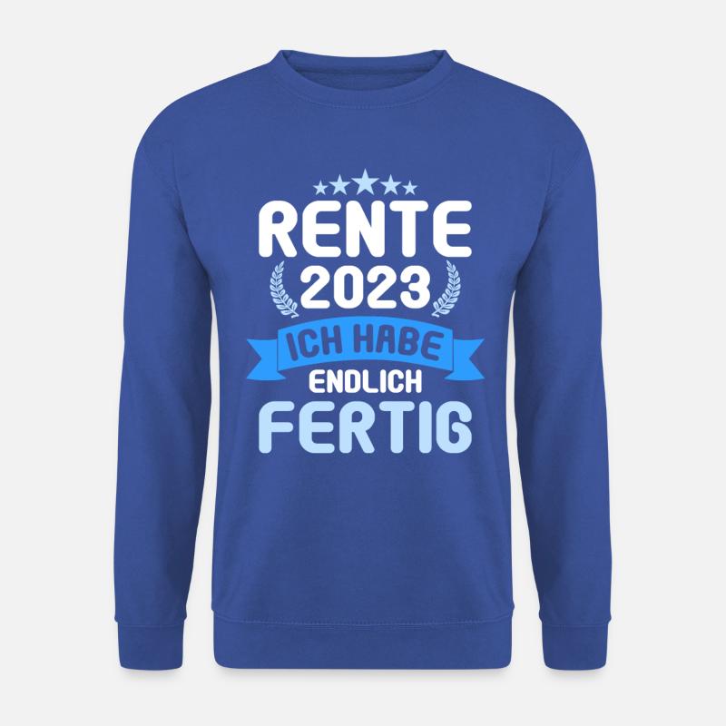 Rentner 2023 Rentnerin 2023 Rente 2023 - Unisex Pullover - Royalblau