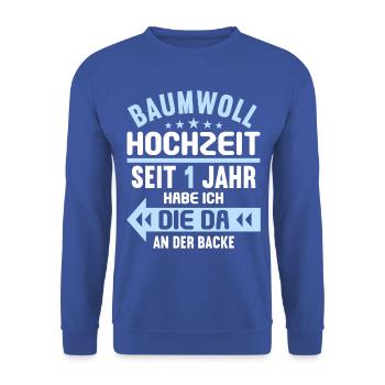 1 verheiratet Baumwoll Hochzeit 1.Hochzeitstag - Unisex Pullover - Royalblau - Vorne - Alina (178cm) & Michal (187cm)