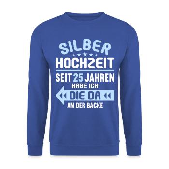 25 verheiratet Silber Hochzeit 25.Hochzeitstag - Unisex Pullover - Royalblau - Vorne - Alina (178cm) & Michal (187cm)